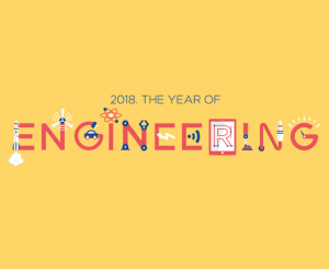 2018 - the year of Engineering 